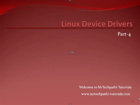 Linux Device Drivers Part 4 Linux Kernel Moduels Lkm And Types Of