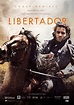 Historia Total: Sobre la película "Libertador"
