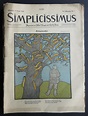 Simplicissimus. Begründet von Albert Langen und Th. Th. Heine; 23 ...