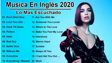 🎼musica En Inglés 2020 Lo Mas Escuchado Las Mejores Canciones En
