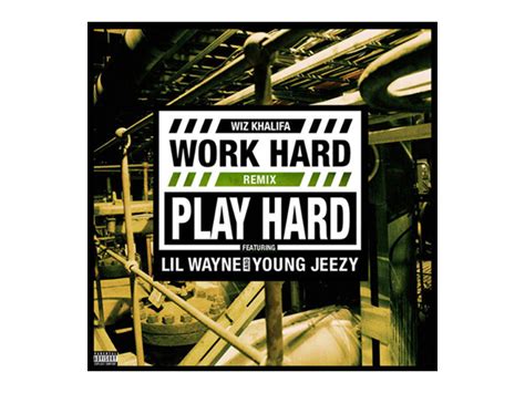 New Music Wiz Khalifa “work Hard Play Hard Remix” Feat Sidewalk Hustle