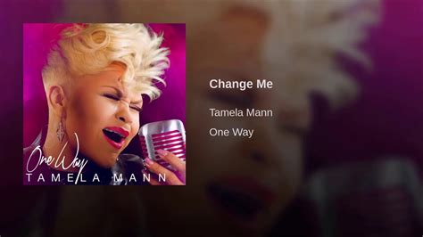 Change Me Tamela Mann Instrumental YouTube Music