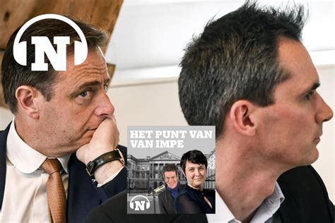 Het Punt Van Van Impe “voor De Wever Is Dit Een Groot Verlies Voor Francken Komen Er Plots