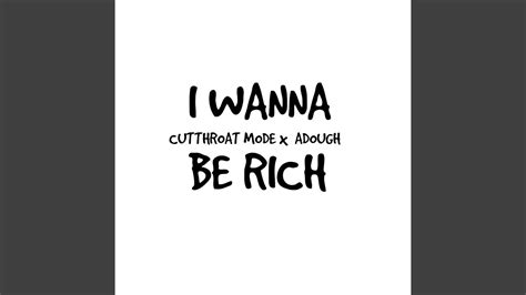 I Wanna Be Rich Feat A Dough Youtube Music