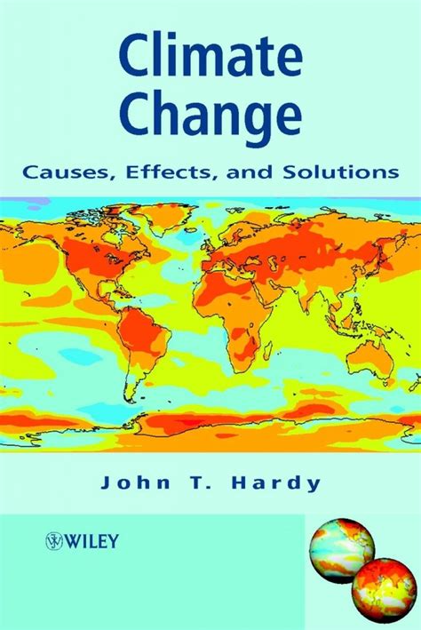 We did not find results for: Climate Change: Causes, Effects and Solutions: John Hardy ...