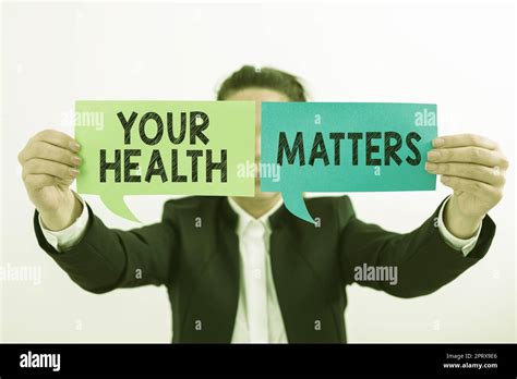 Sign Displaying Your Health Matters Internet Concept Physical Wellness