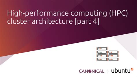 High Performance Computing Hpc Cluster Architecture Part 4 Ubuntu