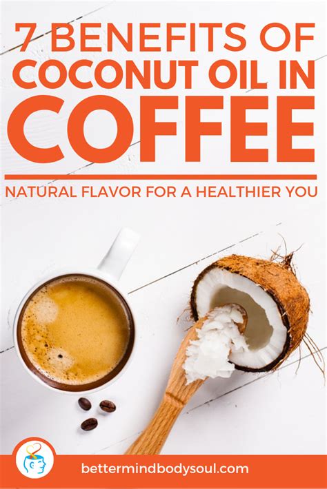 7 Ways Coconut Oil In Coffee Will Benefit You Coconut Oil Coffee