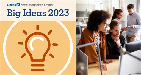 Big Ideas 2023 10 Tendencias Que Marcarán La Pauta En El Año Que Inicia