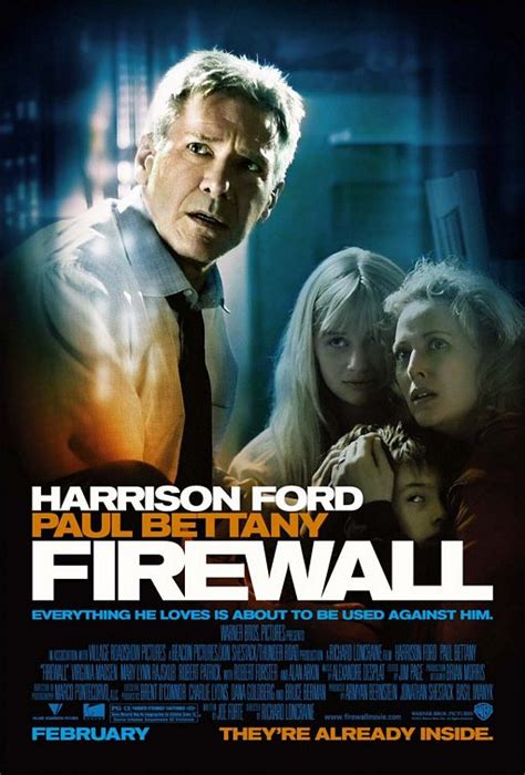 The film stars harrison ford as a banker who is forced by criminals, led by paul bettany, to help them steal $100 million. Firewall