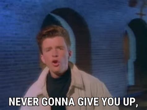 Never Gonna Give You Up Lyrics Rick Astley Song In Images