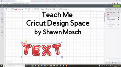 Teach Me Cricut Design Space Text Youtube