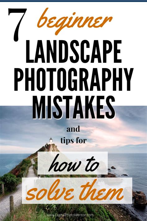 7 Beginner Landscape Photography Mistakes And How To Solve Them