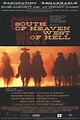 South of Heaven, West of Hell (2000) - FilmAffinity