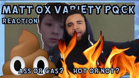 Ass Or Gas Hot Or Not Matt Ox The New Slim Jesus Reaction Review