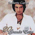 Roberto Carlos - 20 Grandes Exitos: Roberto Carlos - Amazon.com Music