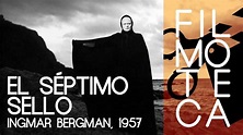 Introducción a EL SÉPTIMO SELLO - Filmoteca de Sant Joan - "LA MUERTE ...
