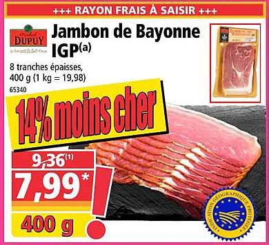 Promo Jambon De Bayonne Igp Dupuy Chez Norma Icatalogue Fr