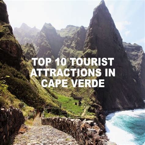 The Top 10 Tourist Attractions In Cape Verde