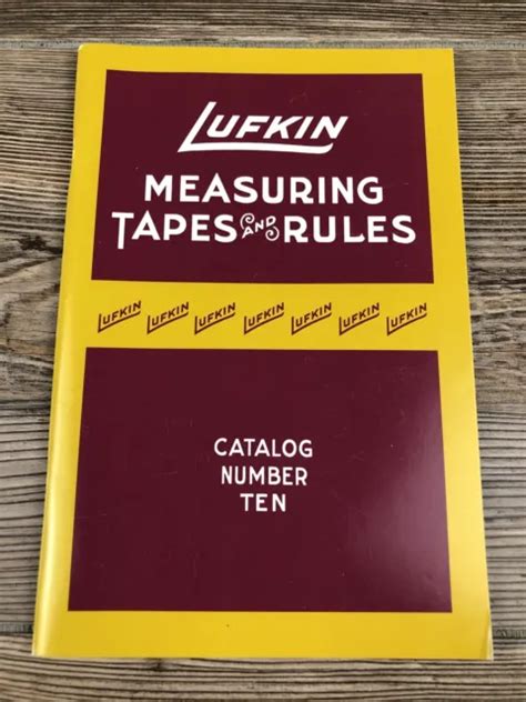 Vintage Lufkin Measuring Tapes And Rules Catalog Number Ten 1499
