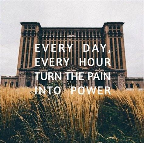 Turn Pain Into Power Pictures Photos And Images For Facebook Tumblr