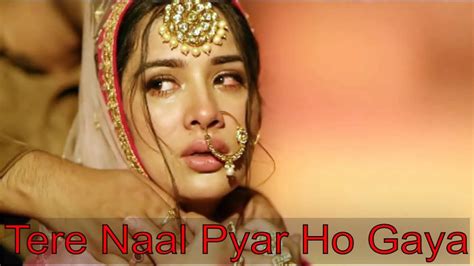Tere Naal Pyar Ho Gaya Soniye Tere Naal Pyar Ho Gaya 💓 Sweet Crush Love Story New Song 2021