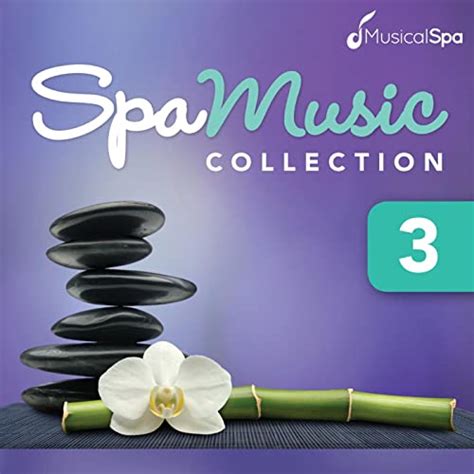 Spa Music Collection 3 Relaxing Music For Spa Massage Relaxation