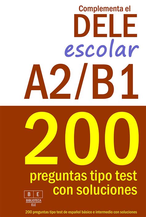 Buy Complementa El Dele Escolar A2b1 200 Pretas Tipo Test De Español