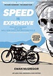 Speed Is Expensive: Philip Vincent and the Million Dollar Motorcycle ...