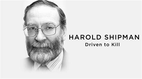 Harold Shipman Driven To Kill Review Netflix Docu Heaven Of Horror