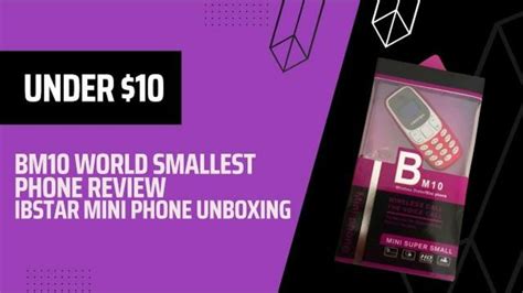 Bm10 Mini Phone Unboxing L8star Review Youtube