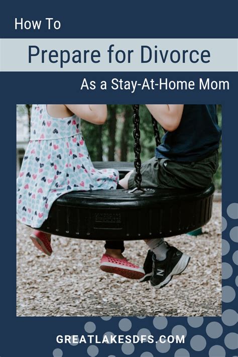 How To Prepare For Divorce For The Stay At Home Mom Divorce And Kids
