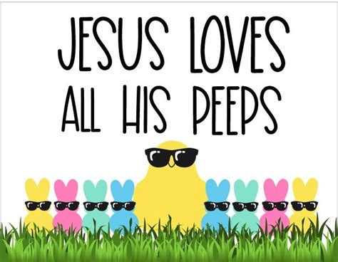 Jesus Loves All His Peeps Easter Sign Etsy