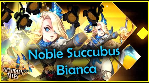 Noble Succubus Bianca Legendary Guardian Tales Youtube