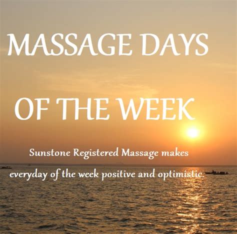 Make Everyday Your Favorite Day With Sunstone Massage Sunstone Registered Massage Therapy