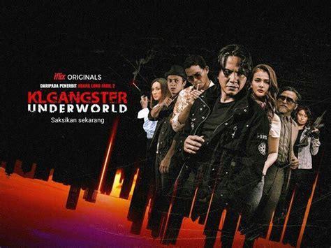 Kl gangster underworld episod 4. KL Gangster Underworld 2018 - KAKI DOWNLOAD MOVIEDRAMA