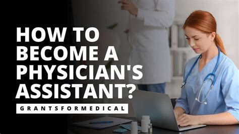 How To Become A Physicians Assistant In 5 Steps Grants For Medical