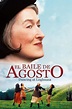 El baile de agosto, ver ahora en Filmin