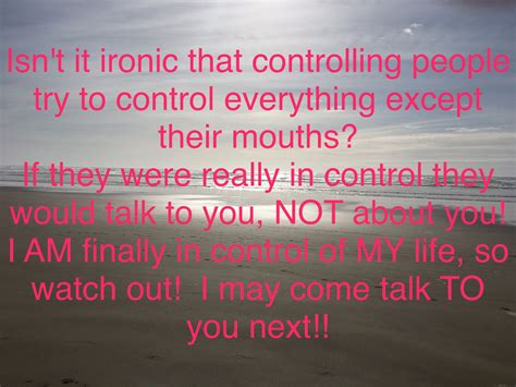 Control Freaks And Bullies Exist Everywhere Controlling People