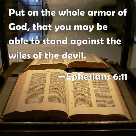 Ephesians 611 Put On The Whole Armor Of God That You May Be Able To