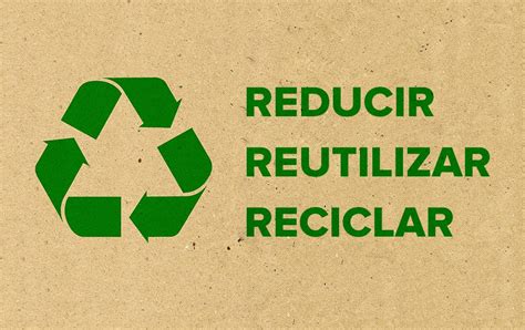 Reducir Reutilizar Y Reciclar Conoces Las Otras Ecoembes
