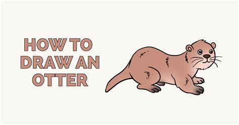 How To Draw A Otter Cute Follow Along To Learn How To Draw An Otter