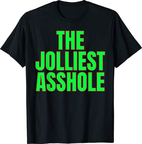 the jolliest asshole t shirt clothing shoes and jewelry