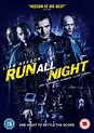 Run All Night - What You Need To Know | hmv.com