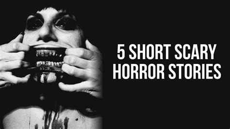 5 Short Scary Horror Stories Youtube