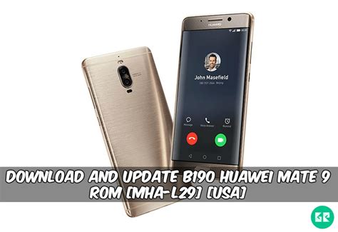 Download And Update B190 Huawei Mate 9 Rom Mha L29 Usa