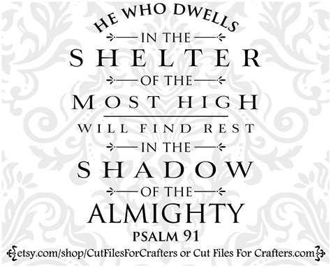 Psalm 91 Svg He Who Dwells In The Shelter Of The Most High Etsy