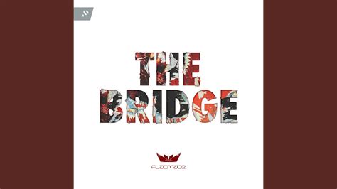 The Bridge Youtube Music
