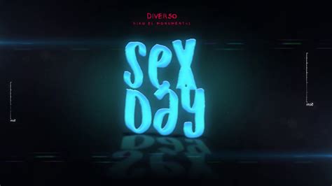 02 Sex Day Riko El Monumental Youtube