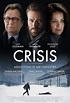 Crisis (2021) Poster #1 - Trailer Addict